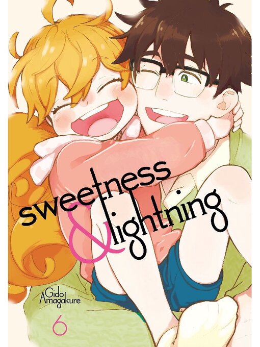 Title details for Sweetness and Lightning, Volume 6 by Gido Amagakure - Available